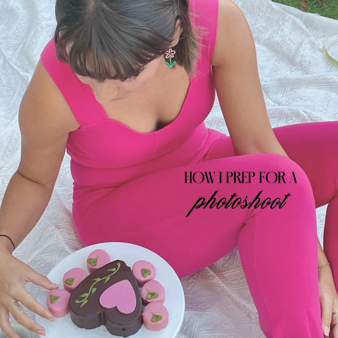 HOW I PREP FOR A PHOTOSHOOT