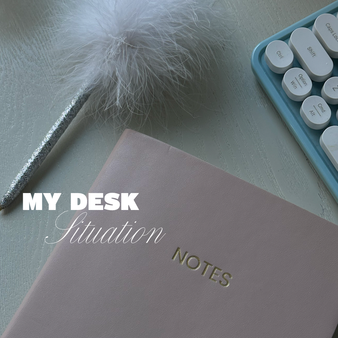 MY DESK SETUP