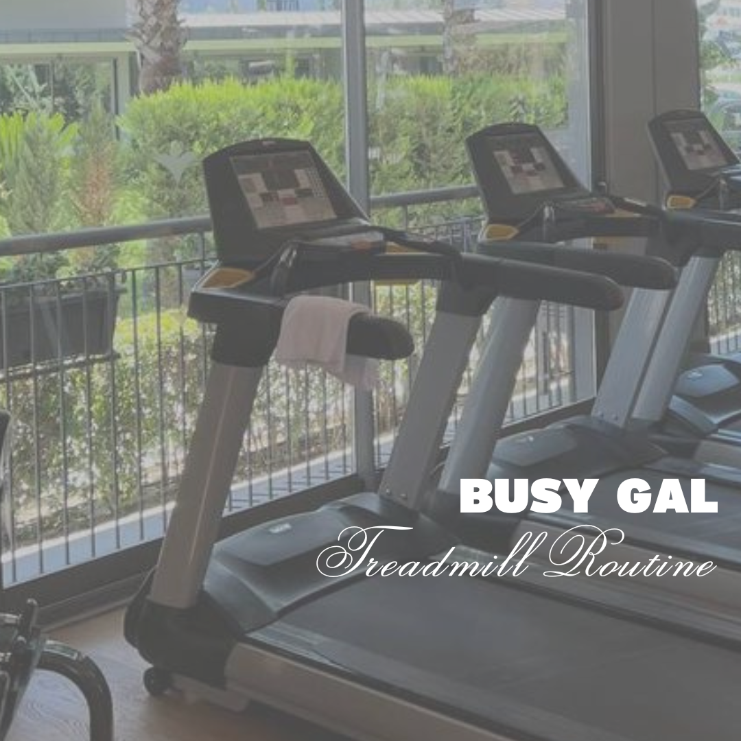 TREADMILL ROUTINE VIA THE EVERYGIRL