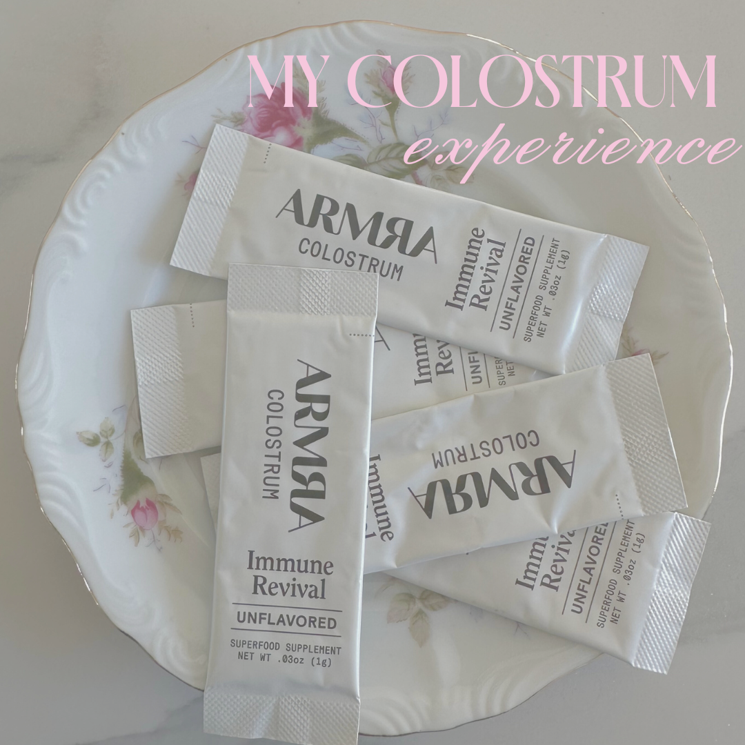 MY COLOSTRUM EXPERIENCE